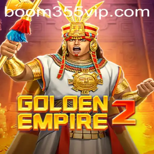 GoldenEmpire2: The Epic Adventure in Modern Gaming