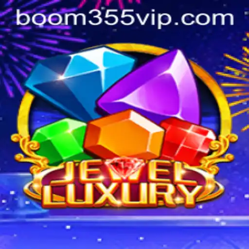 Explore the Enchanting World of JewelLuxury and the Exciting Boom355 Feature